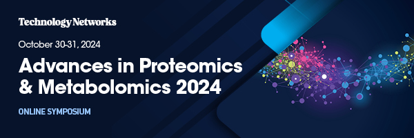 Advances in Proteomics and Metabolomics 2024